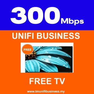 Unifi Business Broadband Plan – 300Mbps Business/SME/Shop/NGO + Free TV